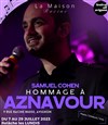 Samuel Cohen : Hommage à Aznavour - 