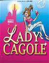 Lady Cagole - 
