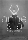 Anne Sila | Concert acoustique - 