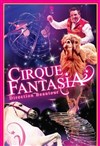 Cirque Fantasia | Brissac Quincé - 