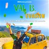 Val B. dans Evasion - 