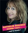 Nathalie Boileau donne tout... sauf la recette ! - 