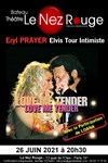 Elvis tour intimiste | avec la participation de Loana et Eryl Prayer - 
