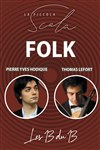 Pierre-Yves Hodique et Thomas Lefort | Hommage au Folk - 