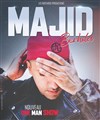 Majid | Nouveau spectacle - 