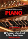Rencontres Piano IDF : 16e concours de classe internationale - 