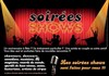 Soirée shows - 