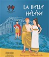 La belle Hélène - 