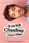Patrick Chanfray dans D'accordiste - 