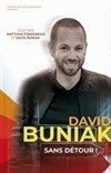 David Buniak dans Sans Détour ! - 