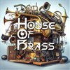 House of Brass - 