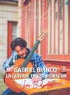 Gabriel Bianco dans la guitare en clair obscur - 