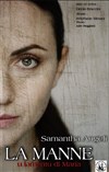 Samantha Angeli dans La Manne - 