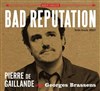 Bad Reputation - Pierre de Gaillande chante Brassens... in english ! - 