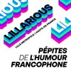 Les Pépites de l'humour francophone - 