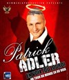 Patrick Adler dans Patric Adler en voix (du lourd) - 
