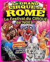 Le Grand Cirque de Rome dans le Festival international du cirque | - Romans sur Isère - 