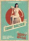 Cabaret Burlesque | Réveillon - 