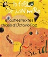 La fable de Juan Miro et autres textes choisis d'Octavio Paz - 