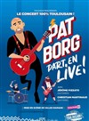 Pat Borg part en live - 