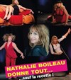 Nathalie Boileau donne tout... sauf la recette ! - 