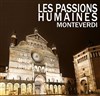 Monteverdi - Les passions humaines - 