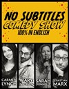 No Subtitles Comedy Show - 