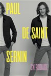 Paul De Saint Sernin | En Rodage - 