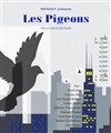 Les Pigeons - 