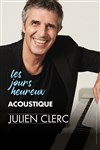 Julien Clerc : Les Jours Heureux - 