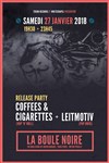 Release Party de Coffees & Cigarettes | + Leitmotiv - 