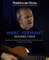 Récital Marc Vernant, guitare-voix - 