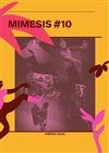 Mimesis #10 | Festival des arts du mime et du geste - 