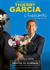 Thierry Garcia dans L'insolent ! - 