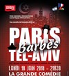 Paris Barbès Tel-Aviv - 