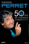Pierre Perret : 50 ans de chansons - 