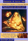 La Nativité dans l'Ancien et le Nouveau Monde - 