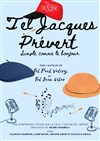 Tel Jacques Prévert - 