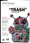 Exposition d'Upcycling "Trash" - 