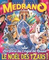 Medrano Le grand cirque de Noël : Le Noël des Tzars | - Angoulême - 
