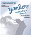 Yankov , apprendre à vivre ! - 