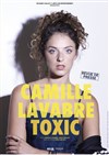 Camille Lavabre dans Toxic - 