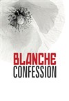 Blanche Confession - 