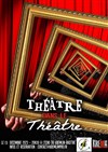 Théâtre dans le théâtre - 