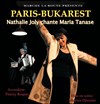 Paris Bukarest, Nathalie Joly chante Maria Tanase - 