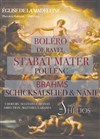 Boléro de Ravel / Stabat Mater de Poulenc / Brahms : Nänie et Schicksalslied - 