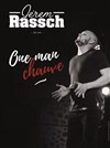 Jérem Rassch Fait son one man chauve - 