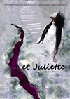 . . . et Juliette - 
