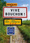 Vive Bouchon ! - 