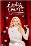 Laura Laune dans Glory Alleluia - 